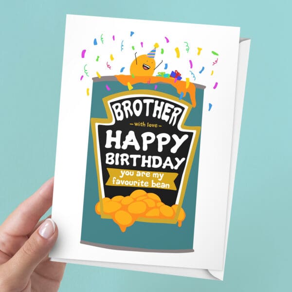 Brother My Favourite Bean Birthday Card | 7x5" Card