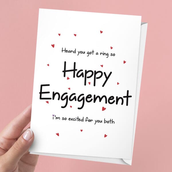 Heard You Got A Ring, Happy Engagement Card | 7x5" Card