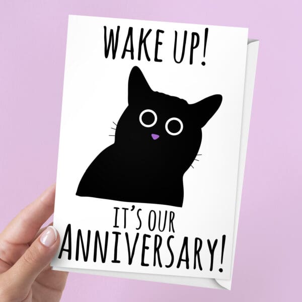 Wake Up, It's Our Anniversary Card | 7x5" Card | Black Cat Love
