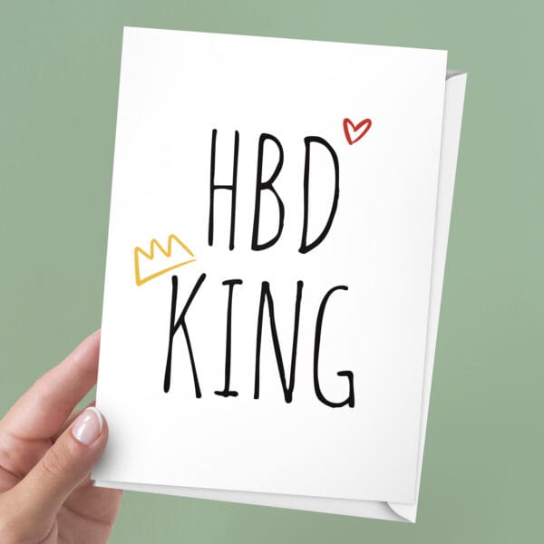 HBD King Birthday Card | 7x5" Card